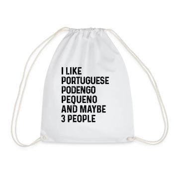 Ich mag portugiesischen Podengo Pequeno und vielleicht 3 - Turnbeutel - Weiß - Vorne
