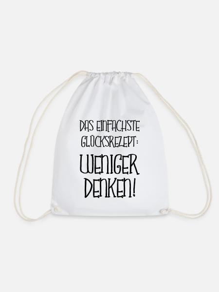 Zu Viel Denken Motivation Glück Haben Fun Geschenk - Turnbeutel - Weiß