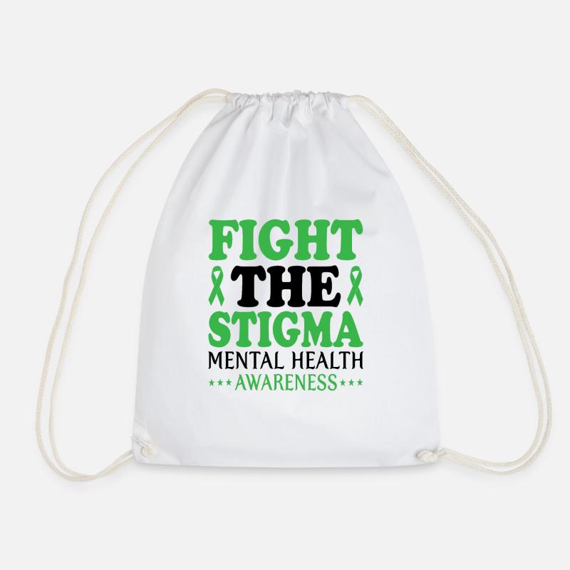 Bekämpfen Sie das Stigma Mental Health Awareness Mental - Turnbeutel - Weiß