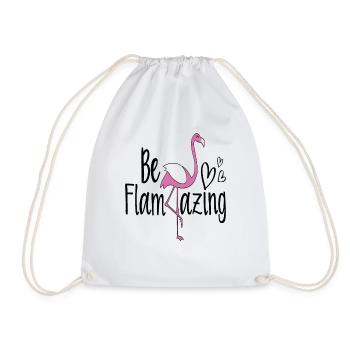 Be Flamazing Flamingo Quotes - Drawstring Bag - white - Front
