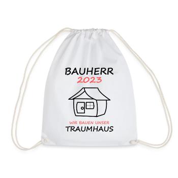 Bauherr 2023 Wir Bauen Unser Traumhaus Hausbau - Turnbeutel - Weiß - Vorne