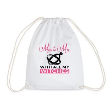Miss To Mrs. With All My Witches - Bride JGA - Drawstring Bag - white - Front