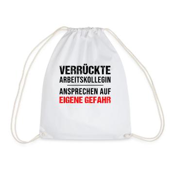 Verrückte Arbeitskollegin Geschenk Damen Lustig - Turnbeutel - Weiß - Vorne