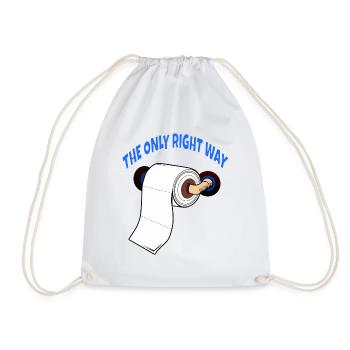 Toilet paper the right way Fun - Drawstring Bag - white - Front