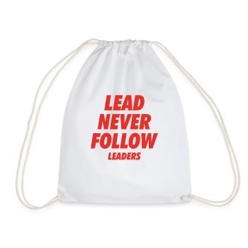 Lead Never Follow Leaders - Drawstring Bag - white - Front