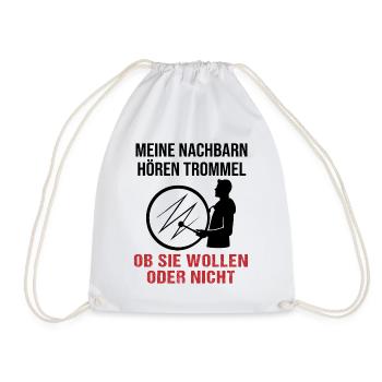 Trommler Nachbarn – Unüberhörbarer Beat - Turnbeutel - Weiß - Vorne