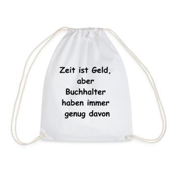 Zeit ist Geld Geschenk - Turnbeutel - Weiß - Vorne