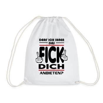 Darf ich ihnen das Fick Dich anbieten - Turnbeutel - Weiß - Vorne