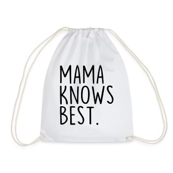 Mama weiß es am besten - Turnbeutel - Weiß - Vorne