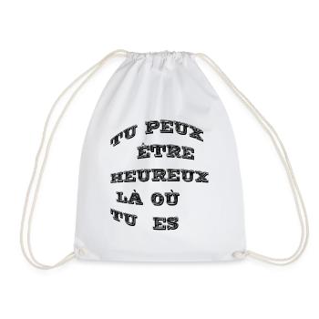 Tu peux être heureux là où tu es - Sac de sport léger - blanc - Devant