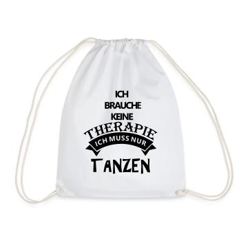 ich muss nur tanzen - Turnbeutel - Weiß - Vorne