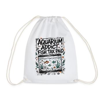 Aquaristik – Aquarium Addict Fish Tax Paid - Turnbeutel - Weiß - Vorne