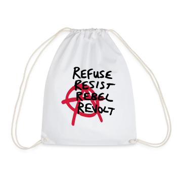 Anarchy Shirt - Refuse, Resist, Rebel, Revolt! - Drawstring Bag - white - Front