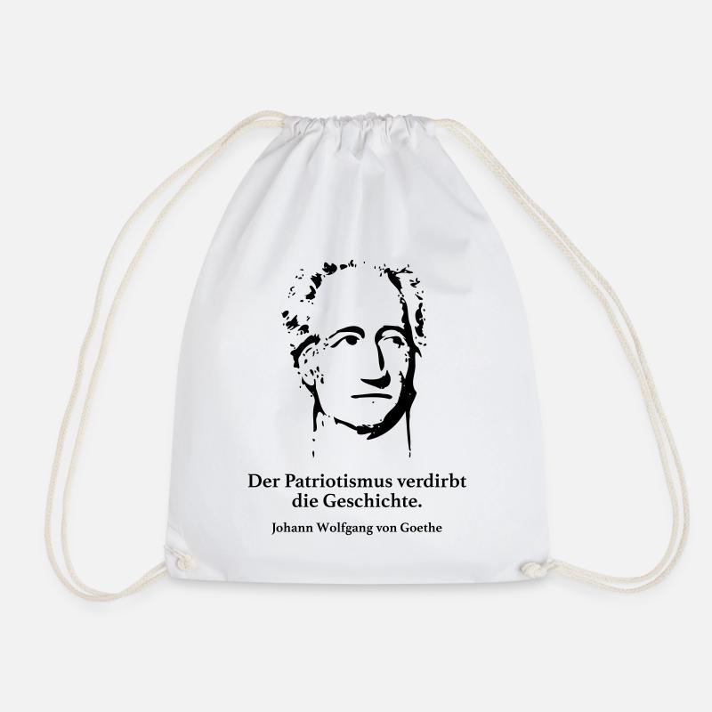 Goethe: Der Patriotismus verdirbt die Geschichte. - Turnbeutel - Weiß