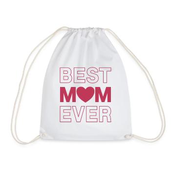 Best Mom Ever - Turnbeutel - Weiß - Vorne