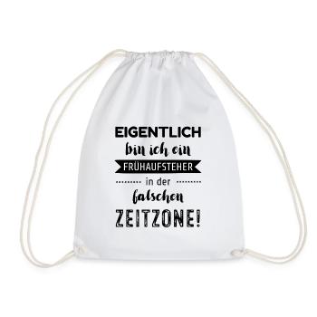 Eigentlich bin ich ein Frühaufsteher - Turnbeutel - Weiß - Vorne