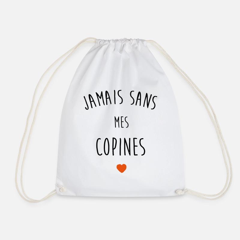 never without my girlfriends - Drawstring Bag - white