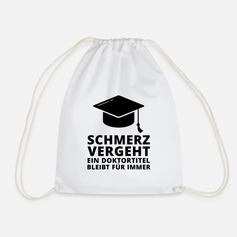 Doktor Promotion Doktortitel Spruch Geschenk - Turnbeutel - Weiß