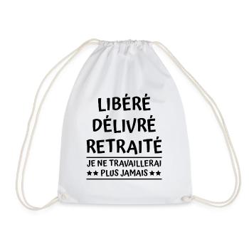 libéré délivré retraité - t-shirt humour retraite - Sac de sport léger - blanc - Devant