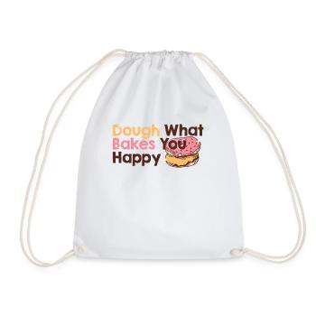 Dough What Bakes You Happy Bäckerei - Turnbeutel - Weiß - Vorne