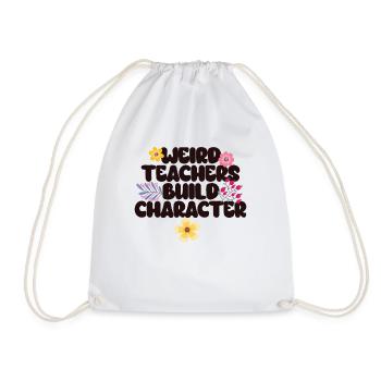 Weird Teachers Funny School Teachers - Drawstring Bag - white - Front