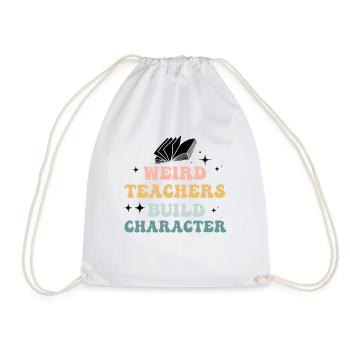 Weird Teachers Funny School Teachers - Drawstring Bag - white - Front
