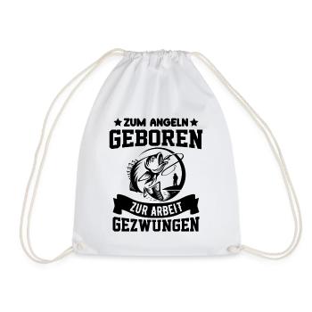 Zum Angeln geboren zum Arbeiten gezwunen Angler - Turnbeutel - Weiß - Vorne