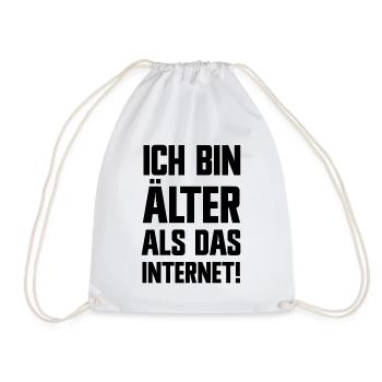 Ich bin älter als das Internet lustige Sprüche - Turnbeutel - Weiß - Vorne
