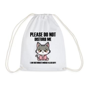 Do not disturb me an angry funny Cat böse Katze - Drawstring Bag - white - Front