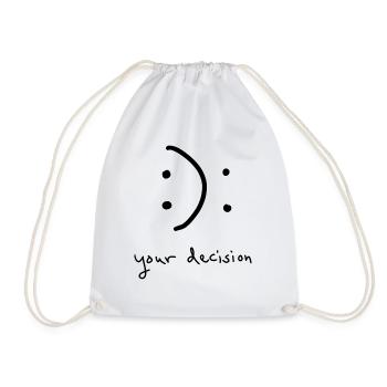 Sourire ou ne pas sourire - Votre décision - Sac de sport léger - blanc - Devant