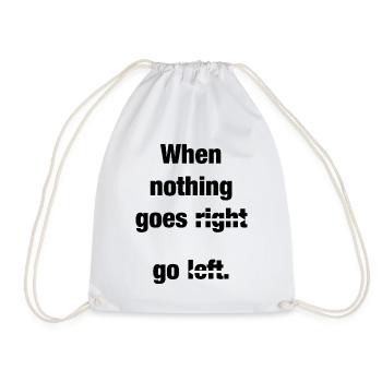 saying - Drawstring Bag - white - Front