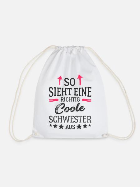 So sieht eine richtig coole Schwester aus - Turnbeutel - Weiß