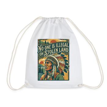 No one is illegal on stolen land - Drawstring Bag - white - Front