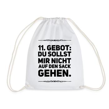 11. Gebot Du sollst mir nicht auf den Sack gehen - Turnbeutel - Weiß - Vorne