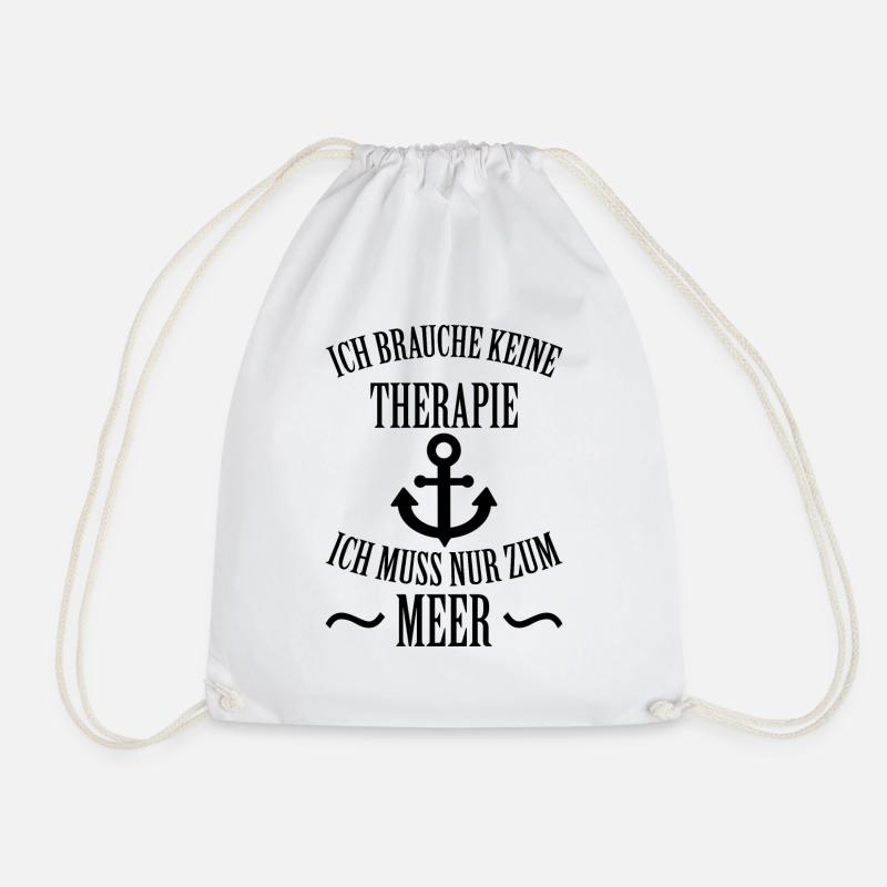 Meer Schiff Anker See Norddeutsch Spruch Geschenk - Turnbeutel - Weiß