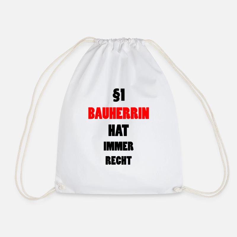 Bauherrin Geschenk Lustiger Spruch Hausbau Bauherr - Turnbeutel - Weiß
