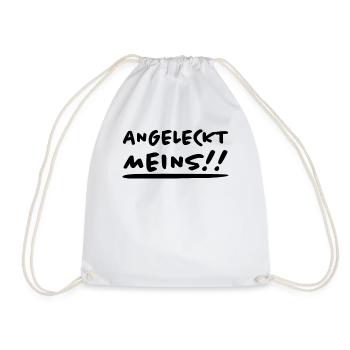 Angeleckt Meins Lustiger Spruch Frech Eis Geschenk - Turnbeutel - Weiß - Vorne