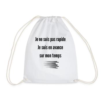 je ne suis pas rapide je suis en avance sur temps - Sac de sport léger - blanc - Devant