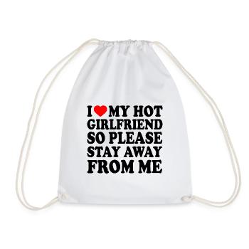 i love my hot girlfriend so please stay away from - Drawstring Bag - white - Front