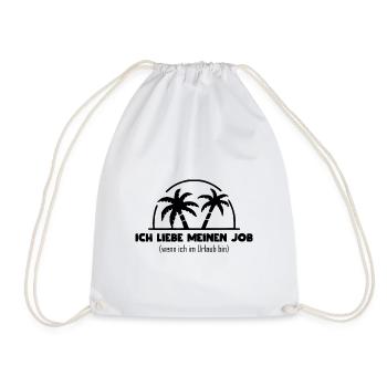 Sprüche Job ich liebe Urlaub - Turnbeutel - Weiß - Vorne