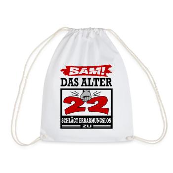 Geburtstag 22 Bam Boom Bombe Das Alter schlägt zu - Turnbeutel - Weiß - Vorne