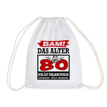 Geburtstag 80 Bam Boom Bombe Alter schlägt zu - Turnbeutel - Weiß - Vorne