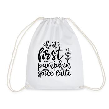 1 But first Pumpkin spice latte - Drawstring Bag - white - Front