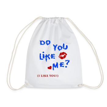 do You like Me, Love - Turnbeutel - Weiß - Vorne