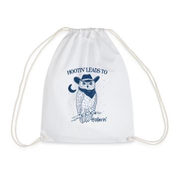 Hootin’ Leads To Hollerin’ - Drawstring Bag - white - Front