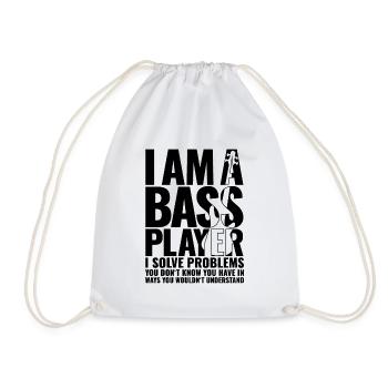 I AM A BASS PLAYER for best bassist bass player - Turnbeutel - Weiß - Vorne