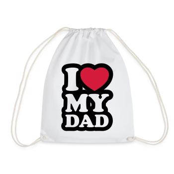 I love my dad - Ich liebe meinen Vater - Turnbeutel - Weiß - Vorne