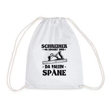 Schreiner wo gehobelt wird da Fallen Späne - Turnbeutel - Weiß - Vorne