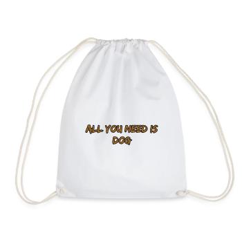 All You Need Is Dog Hundeliebe - Turnbeutel - Weiß - Vorne