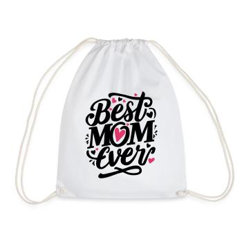 best mom ever - Drawstring Bag - white - Front